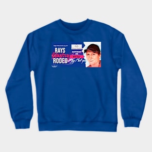 Ray's Country Rodeo Crewneck Sweatshirt